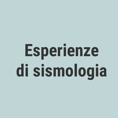 Esperienze di sismologia